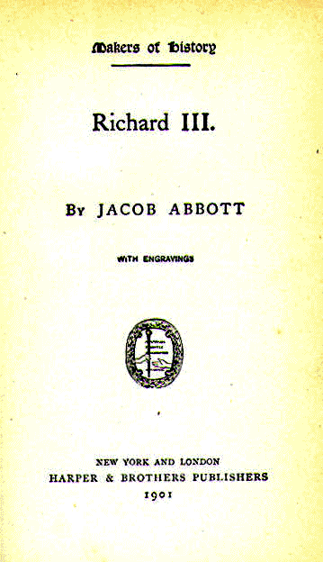 [Title Page] from Richard III by Jacob Abbott