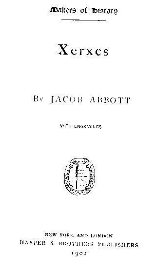 [Title Page] from Xerxes by Jacob Abbott