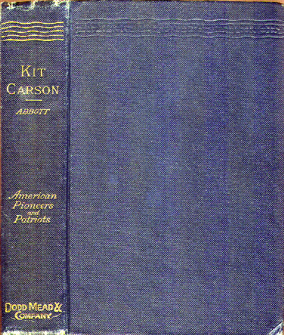 [Book Cover] from Kit Carson by John S. C. Abbott