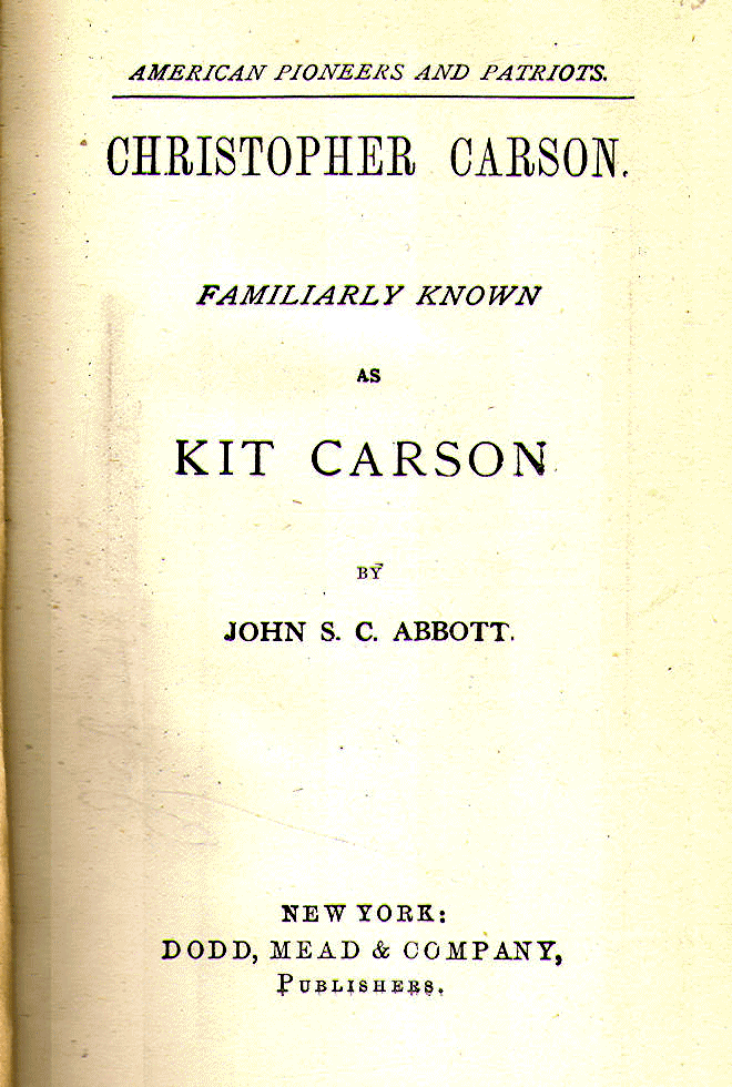 [Title Page] from Kit Carson by John S. C. Abbott