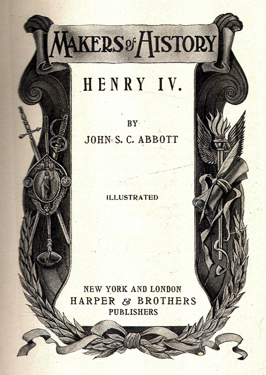 [Title Page] from Henry IV by John S. C. Abbott