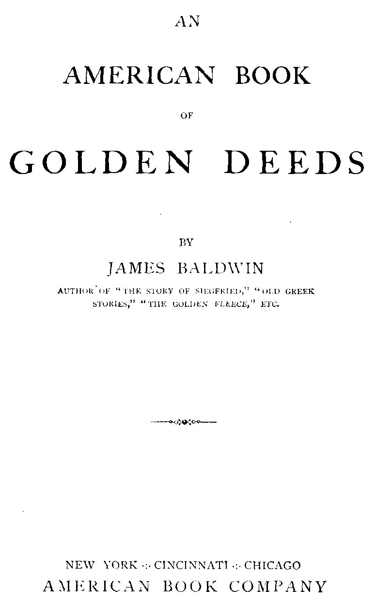 [Title Page] from American Book of Golden Deeds by James Baldwin