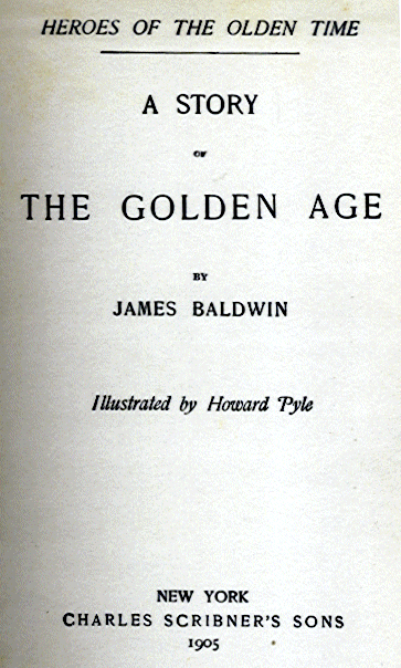 [Title Page] from Golden Age of Greek Heroes by James Baldwin