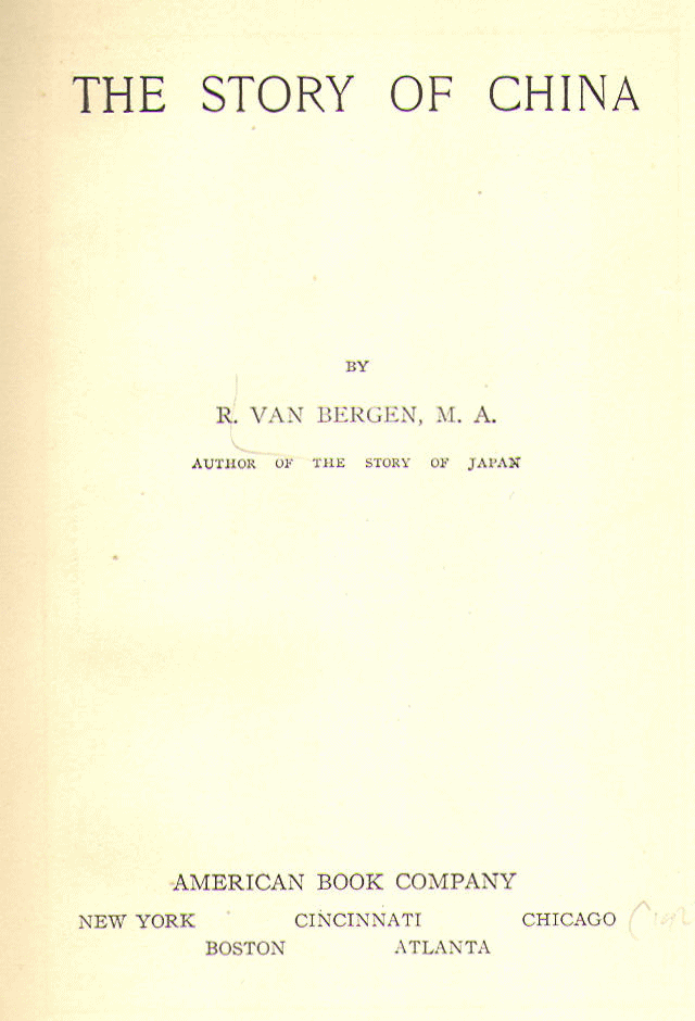 [Title Page] from The Story of China by R. Van Bergen