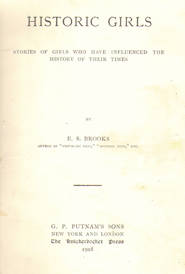 [Title Page] from Historic Girls by E. S. Brooks
