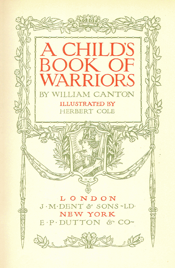 [Title Page] from Child's Book of Warriors by William Canton