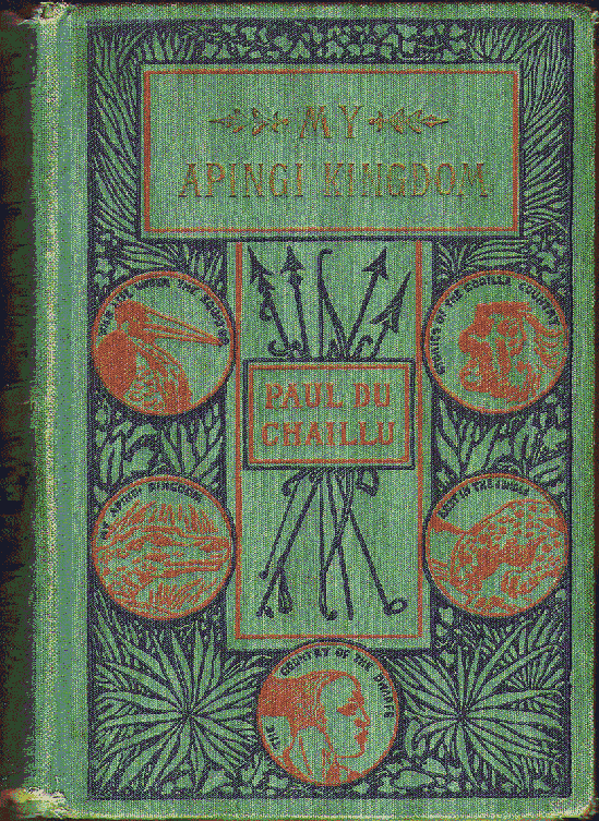 [Book Cover] from My Apingi Kingdom by Paul du Chaillu