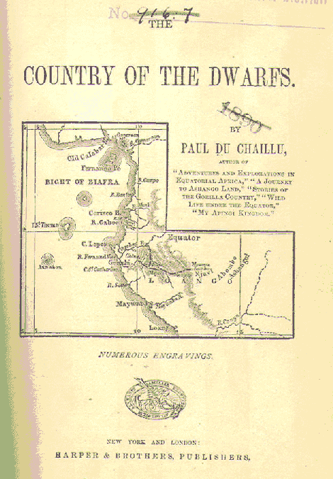 [Title Page] from Country of the Dwarfs by Paul du Chaillu
