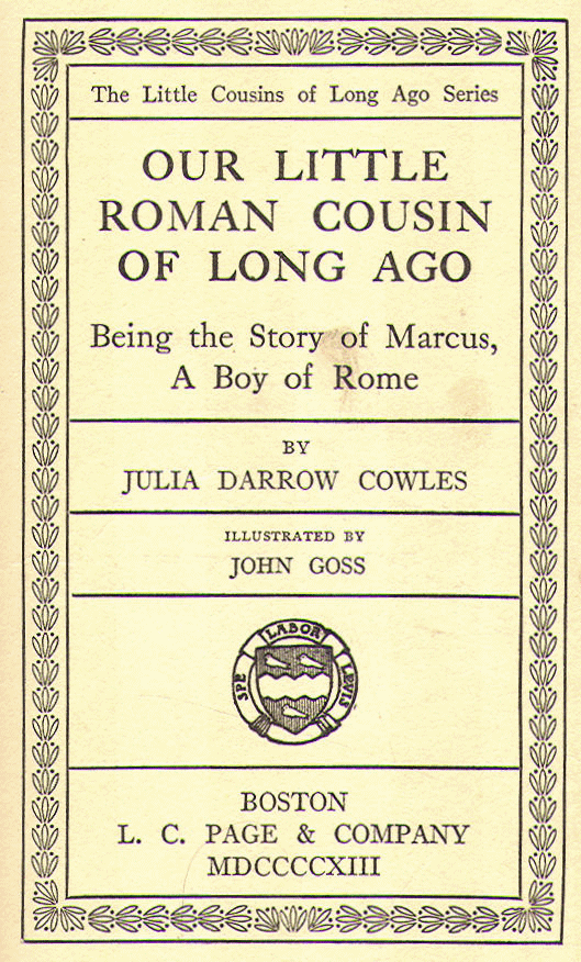 [Title Page] from Our Little Roman Cousin by Julia D. Cowles