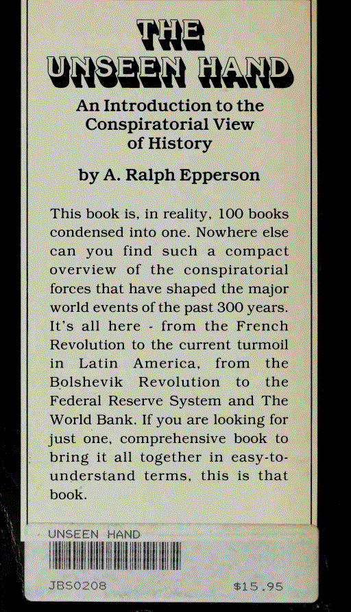 [Back Matter] from The Unseen Hand by Ralph Epperson