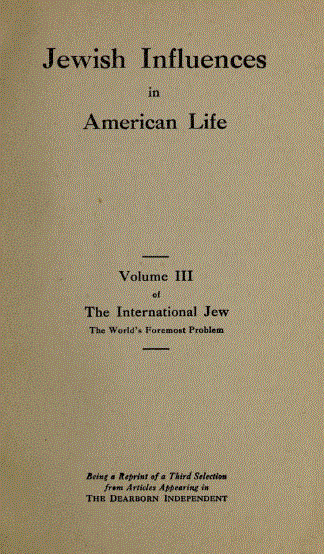 [Title Page] from Jewish Influence in America by Henry Ford