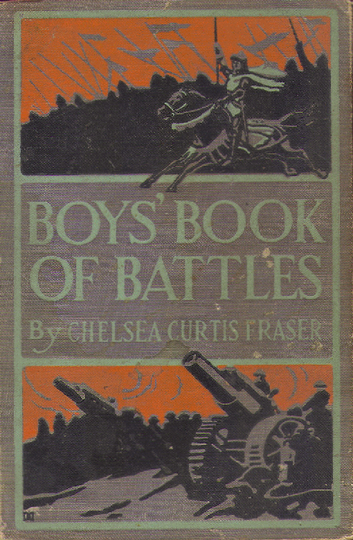 [Book Cover] from Boys' Book of Battles by Chelsea Fraser