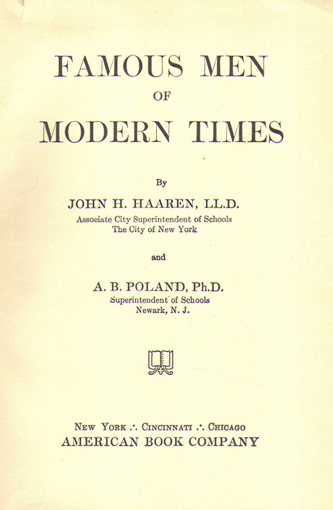 [Title Page] from Famous Men of Modern Times by John Haaren