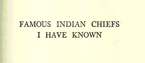 [Title] from Indian Chiefs I Have Known by O. O. Howard