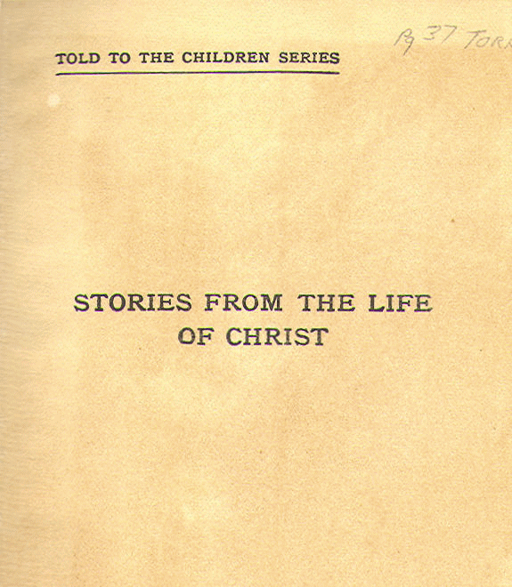 [Series Page] from Stories from the Life of Christ by Janet Kelman