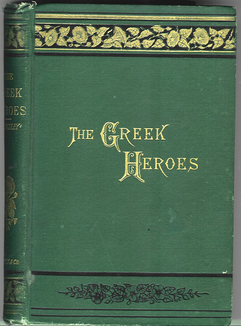 [cover] from The Greek Heroes by Charles Kingsley