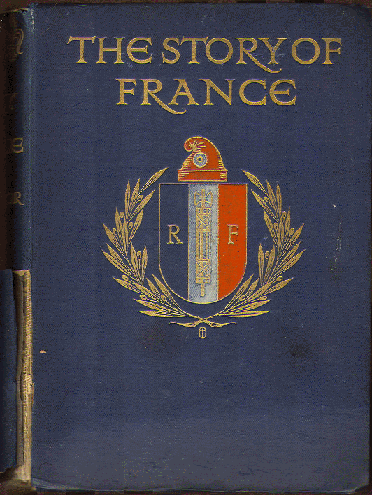 [Book Cover] from The Story of France by Mary Macgregor
