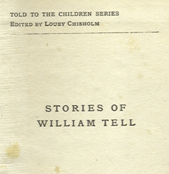 [Title] from Stories of William Tell  by H. E. Marshall