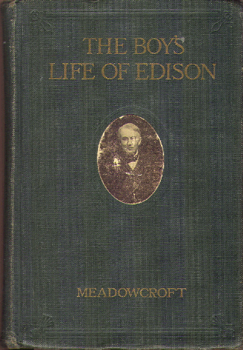 [Book Cover] from Boys' Life of Edison by W. H. Meadowcroft