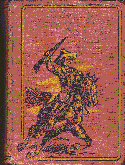 [Book Cover] from The Story of Mexico by Charles Morris
