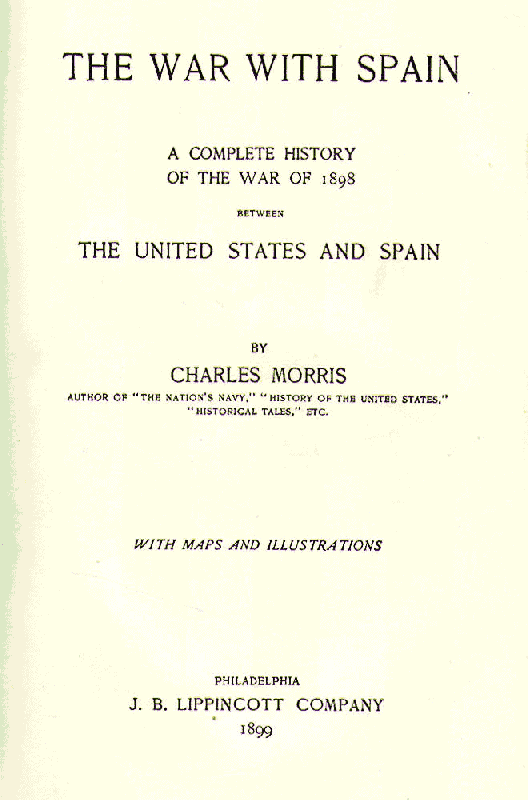 [Title Page] from The War with Spain by Charles Morris
