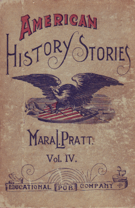 [Front Cover] from American History Stories - IV by Mara L. Pratt