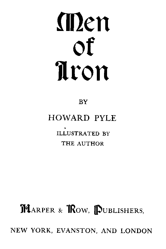 [Title Page] from Men of Iron by Howard Pyle