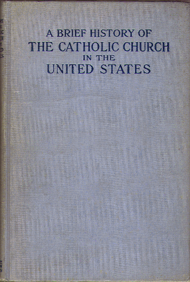 Heritage History | Catholic Church in the United States by Notre Dame