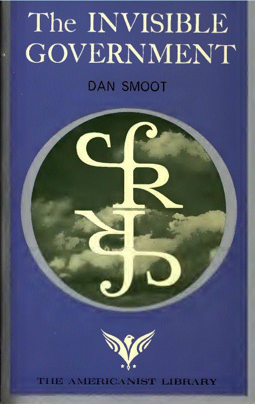 [Book Cover] from The Invisible Government by Dan Smoot