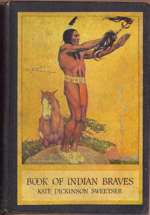 [Cover] from Book of Indian Braves by K. D. Sweetser
