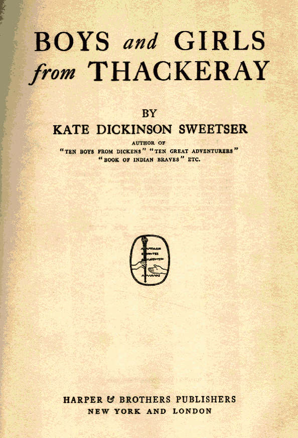 [Title Page] from Boys and Girls from Thackeray by K. D. Sweetser