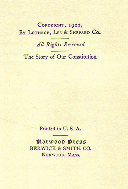 [Copyright] from Story of Our Constitution by E. M. Tappan