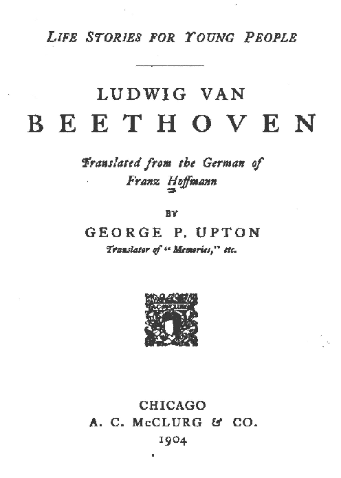 [Title Page] from Beethoven by George Upton