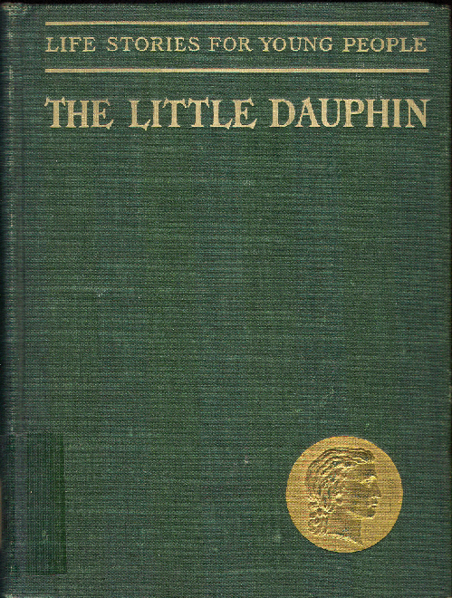 [Book Cover] from The Little Dauphin by George Upton