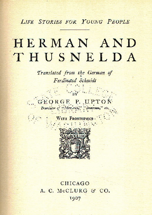 [Title Page] from Herman and Thusnelda by George Upton