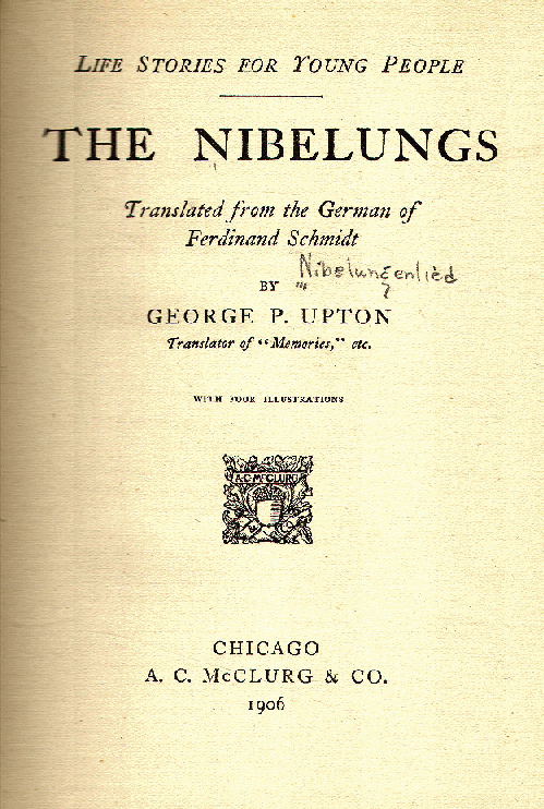 [Title Page] from The Nibelungs by George Upton