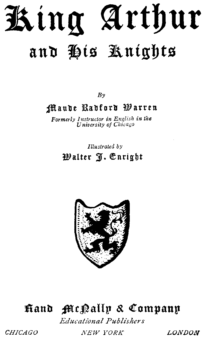 [Title Page] from King Arthur and His Knights by Maude R. Warren