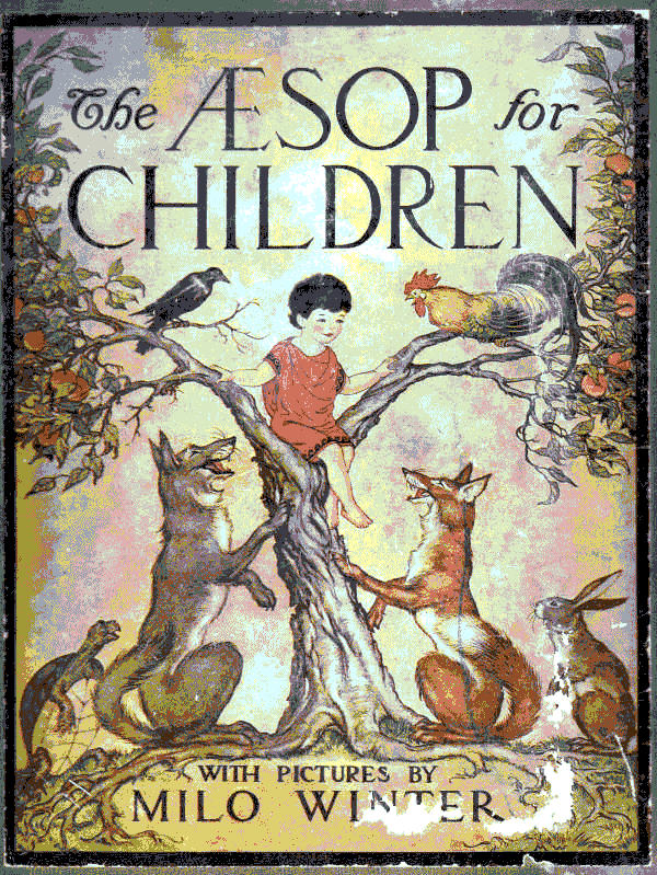 [Front Cover] from Aesop for Children by Milo Winter